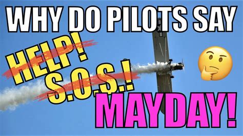 why pilots say mayday